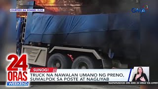 Information Truck na nawalan umano ng preno, sumalpok sa poste at nagliyab | 24 Oras Weekend News