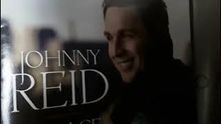 Johhny Reid ....You gave my heart a home