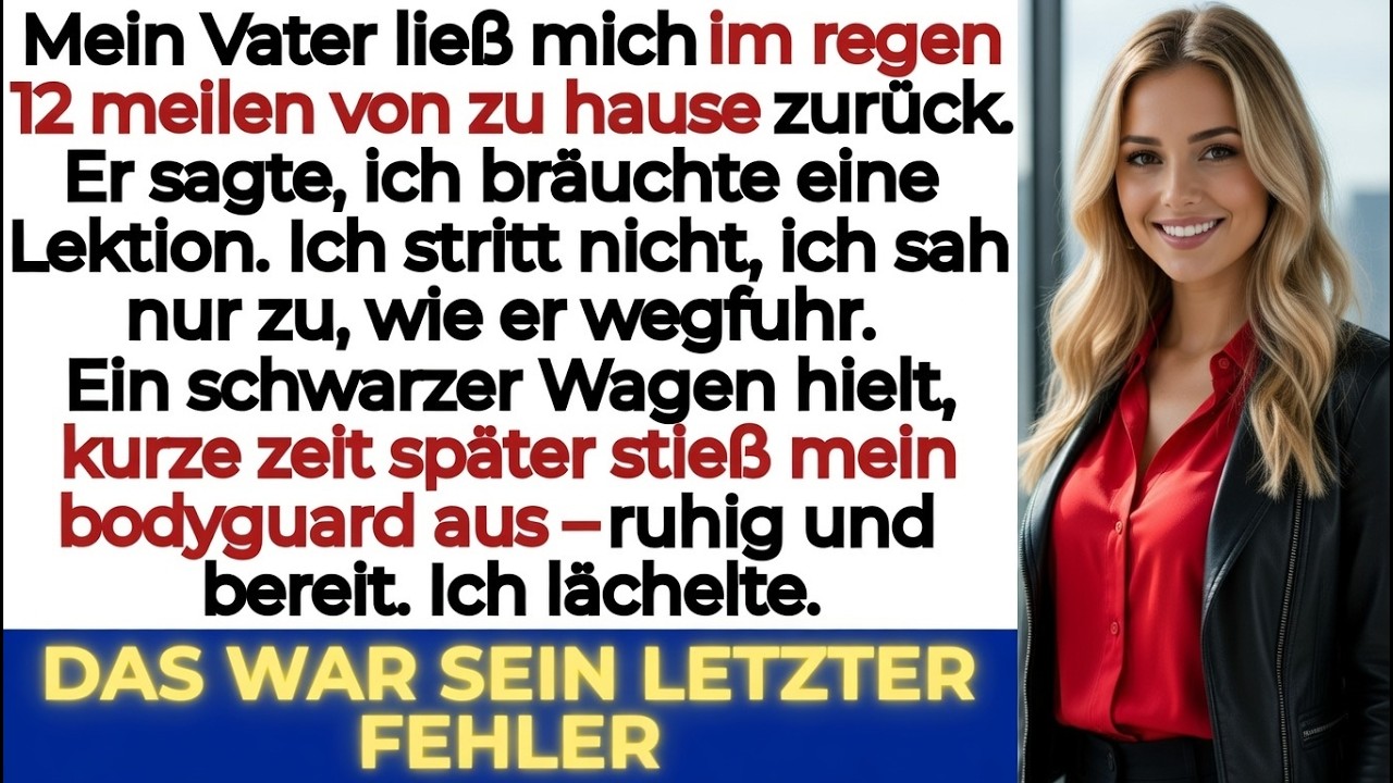 Mein reicher Vater ließ mich im Regen vor der Familie stehen – dann erschien mein Bodyguard