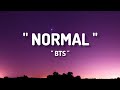 BTS NORMAL Lyrics mp3
