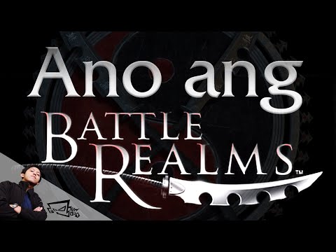 'Ano ang Battle Realms?' A Pinoy  Game Guide | Sh1n Boo