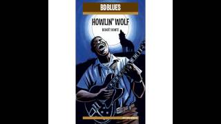 Howlin&#39; Wolf - Mr. Highway Man