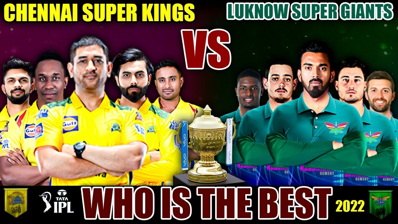 Ipl 2022 Lucknow super gaints vs Chennai super kings playing 11 comparison||LSG vs CSK||ipl 2022||