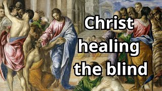 Biblical Greek: Reading the Gospel of John / Part 9 / Christ healing the blind