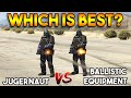 GTA 5 ONLINE : BALLISTIC EQUIPMENT VS JUGGERNAUT (WHICH IS BEST?)