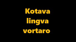 language kotava – esperantoava ravlemakam ( vortaro Kotava – Esperanto parto 6 )