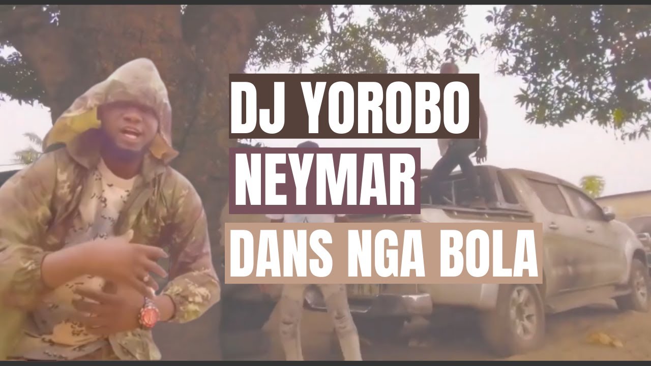 Dj Yorobo Neymar (Ngai Bola)