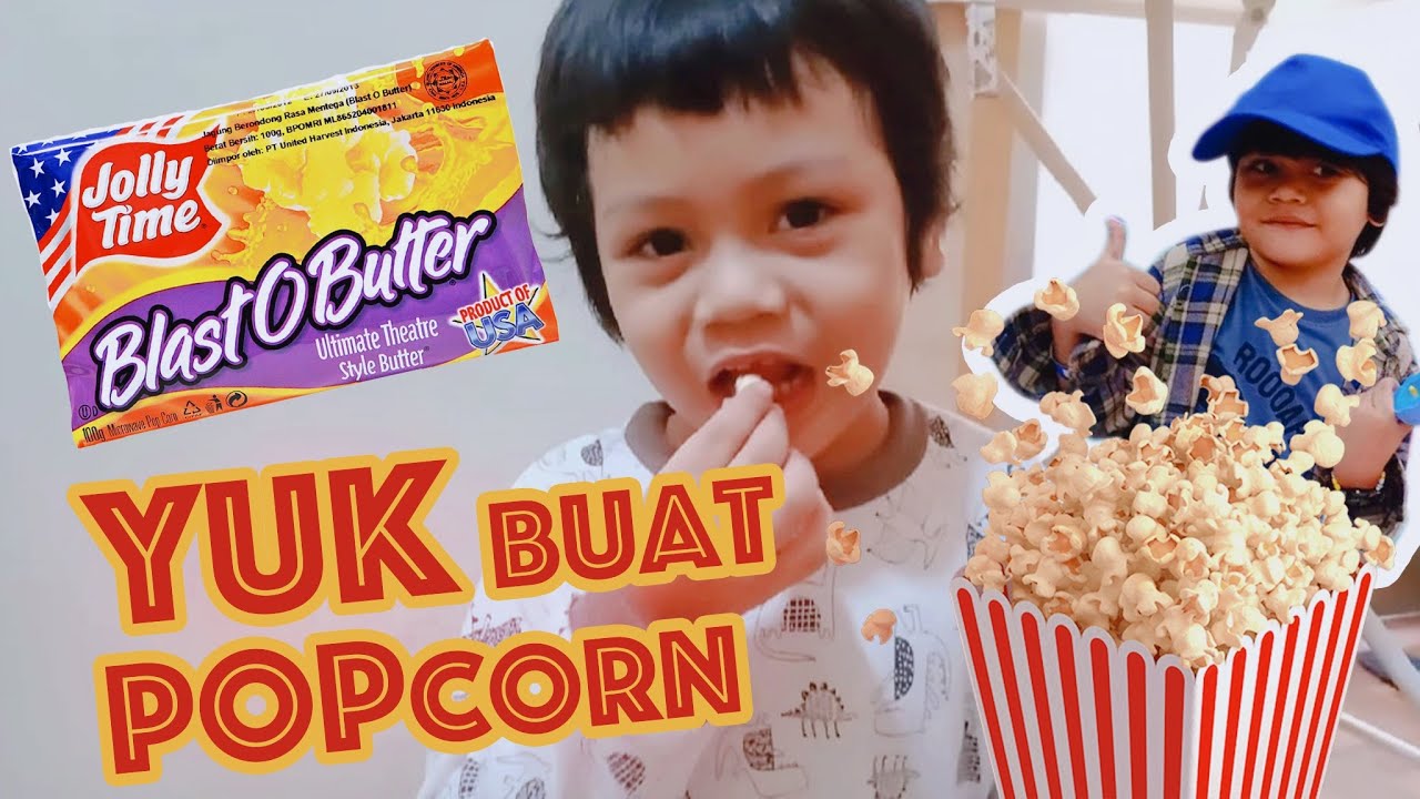 Memasak popcorn Jolly time bareng papa bermain bersama papa smile