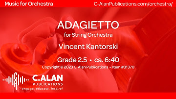 Adagietto for String Orchestra (Grade 2.5) - Vincent Kantorski