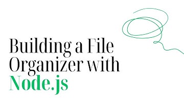 Building a File Organizer with Node.js