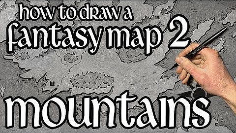 How to Draw A Fantasy Map (Part 2: Mountains)