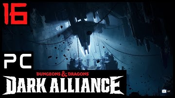 Dungeons & Dragons: Dark Alliance Part 16 [1080p60 PC] - No Commentary