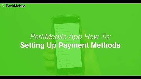 ParkMobile App: Parking Payment Methods