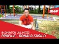 Badminton unlimited  ronald susilo  profile part 1  bwf 2018