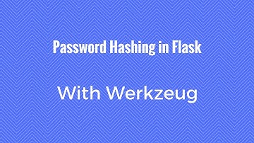 Password Hashing in Flask Using Werkzeug