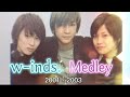 w-inds.メドレー 2001〜2003