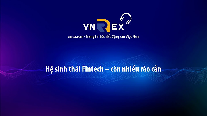 Hệ sinh thái fintech là gì năm 2024