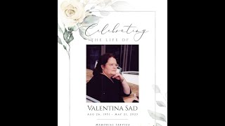 Celebration of Life: Valentina Sad - 05/28/2023