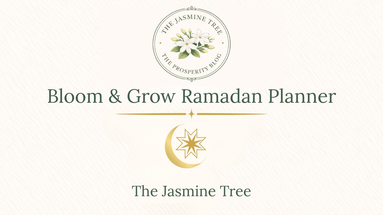 Bloom & Grow - How to Use the Ramadan Planner