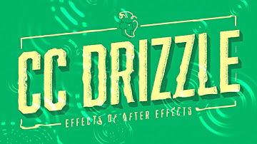 CC Drizzle | Effects of After Effects
