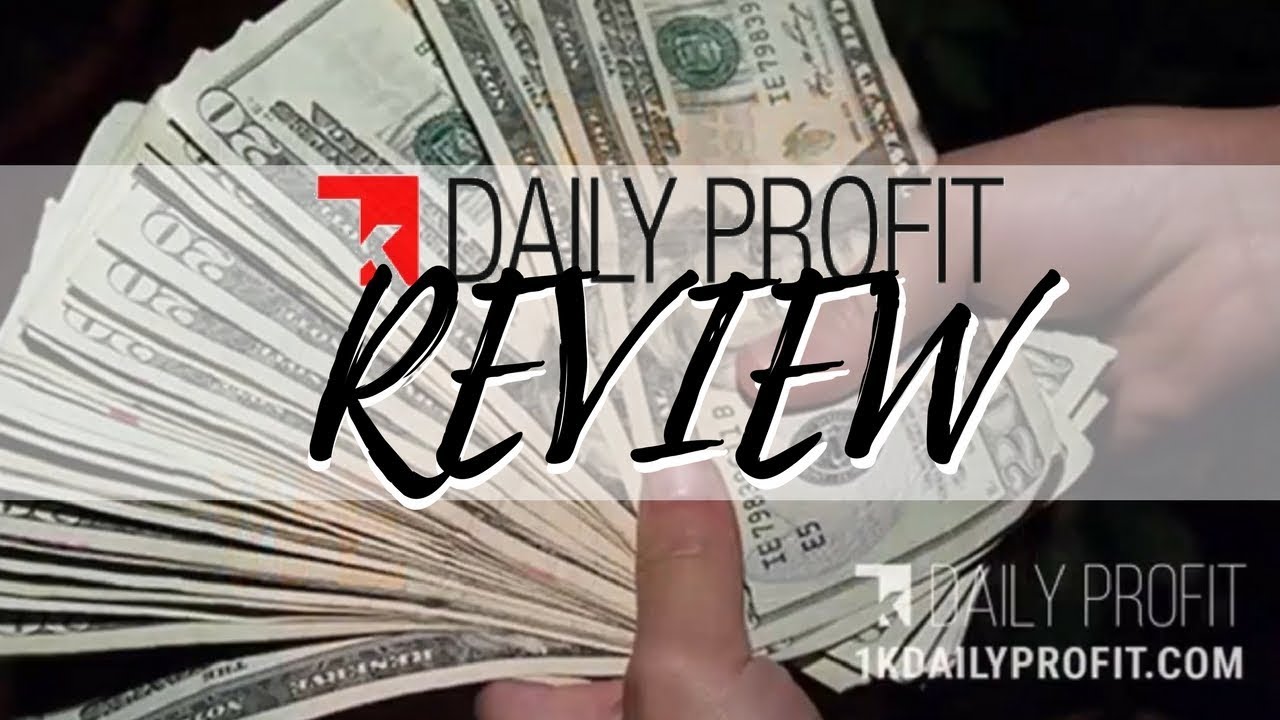 1K Daily Profit Review - The Truth About 1KDailyProfit System Scam