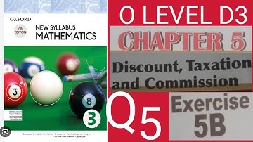 OXFORD 7TH EDITION| NEW SYLLABUS|MATHEMATICS 3/CHAPTER 5|EXERCISE 5B|QUESTION 5|O LEVEL D3|MATH
