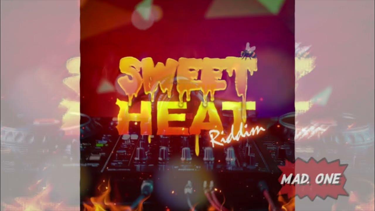 Sweet Heat Riddim Mix (Soca 2025) - Problem Child, Imani Ray, DYMEZ, Mole De Chief, Tionne Hernandez Sweet Heat Riddim Mix (Soca 2025) - Problem Child, Imani Ray, DYMEZ, Mole De Chief, Tionne Hernandez