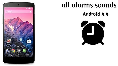 android 4.4 all alarms x86 sounds