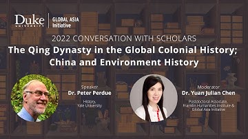 The Qing Dynasty in the Global Colonial History; China and Environment History