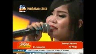 Preman Pensiun - OM. MAHADEWA @Stasiun Dangdut