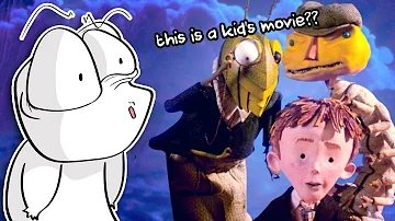 why did anyone let their kids watch James and the Giant Peach??