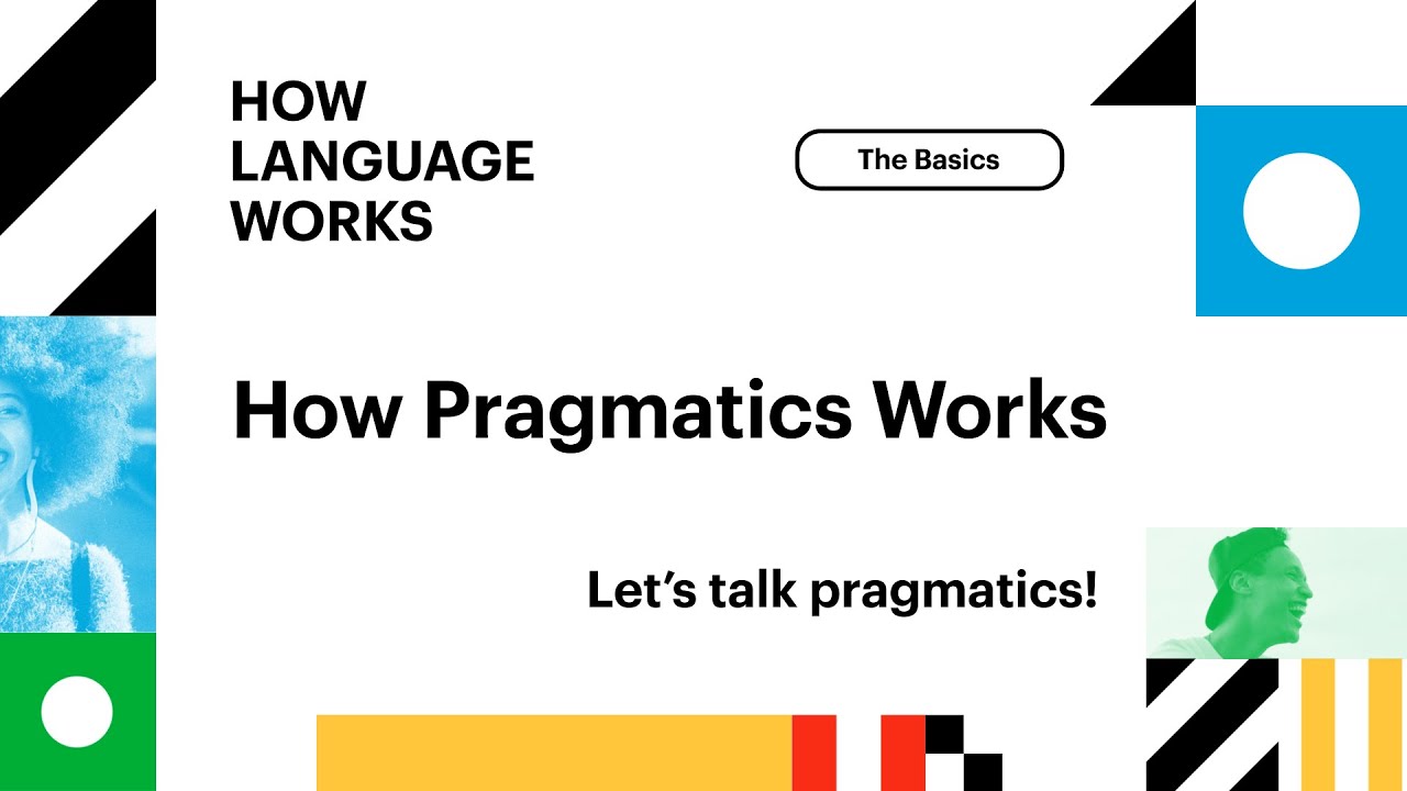 What is Pragmatics?