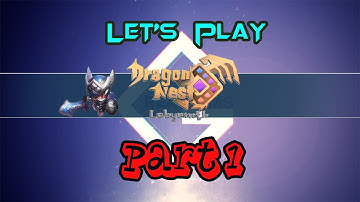 【Dragon Nest Labyrinth】Gameplay Part 1 [1st Boss]