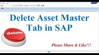 How to delete Asset Master Tab in SAP