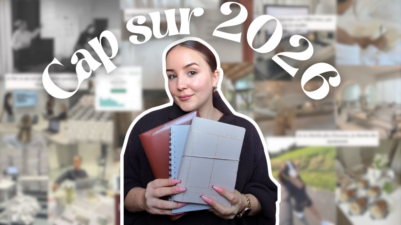 Ma vision 2026 : ce que je veux vraiment pour ma vie.