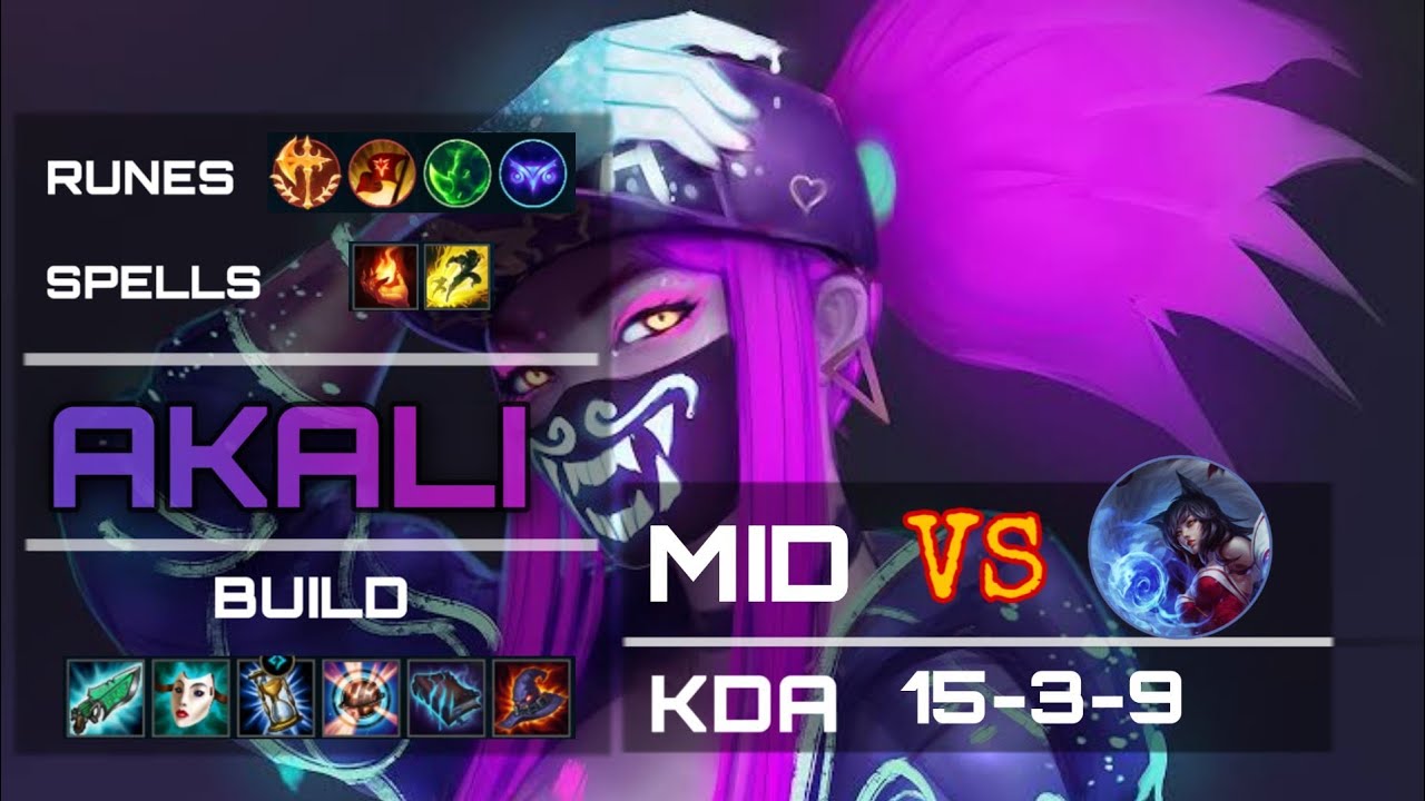 Wild Rift Akali Build Wild Rift Akali Gameplay VS Ahri #5 | Wild Rift Akali Build & Runes ...