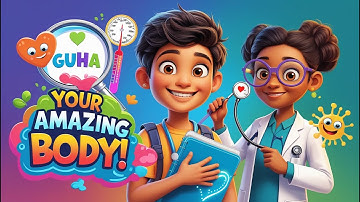 Inside The Incredible Human Body 🩺👩‍⚕️ | STEM School Adventures