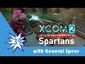 XCOM 2 WOTC Spartans Episode 39: The Art of War