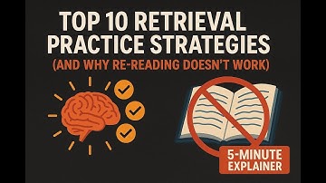 Top 10 Retrieval Practice Strategies And Why Re Reading Doesn’t Work
