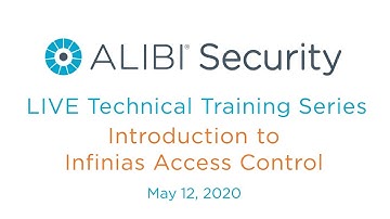LIVE Technical Training Series - Introduction to Infinias Access Control