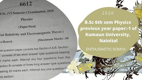 B.Sc 6th sem Physics previous year paper:-1 of Kumaun University, Nainital 2020 | B.Sc Physics