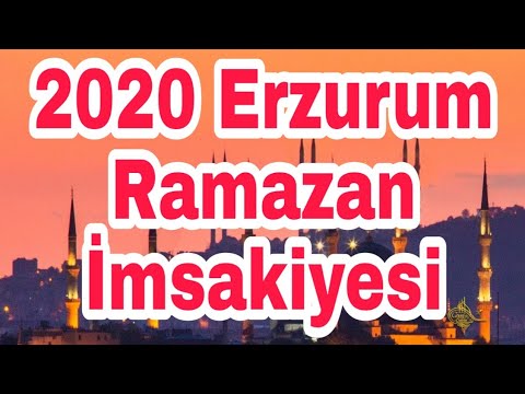 2020 Erzurum Ramazan İmsakiyesi (Kaynak:Diyanet)