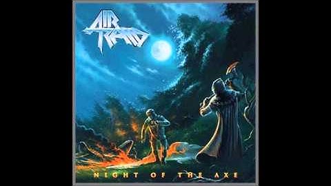 Air Raid - Night of The Axe