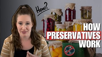 How Do Preservatives Stop Food From Spoiling?