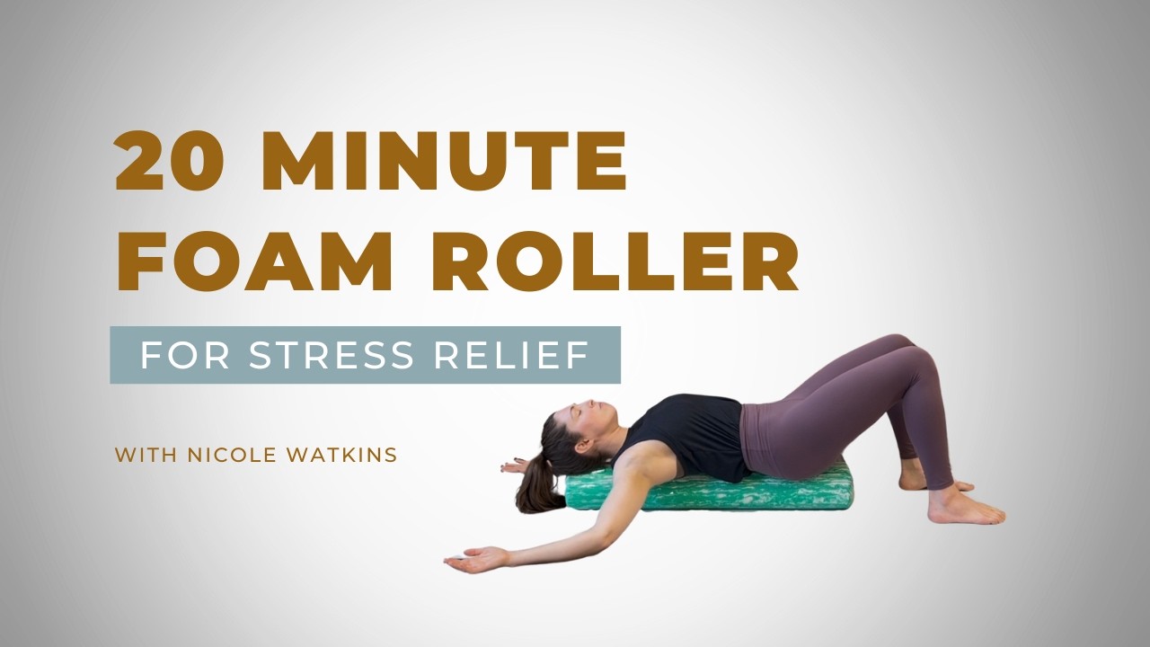 20 Minute Restorative Foam Roller | Pilates for Stress Relief