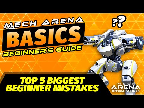 5 Biggest Beginner Mistakes | Mech Arena BASICS Beginner&rsquo;s Guide | Mech Arena