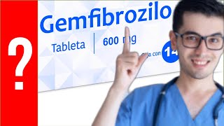 Gemfibrozilo, Para Que Sirve Gemfibrozilo Y Como Se Toma Y Mas