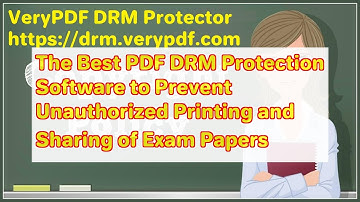 The Best PDF DRM Protection Software to Prevent Unauthorized Printing and Sharing of Exam Papers