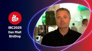 IBC 2025 Dan Miall BirdDog Interview