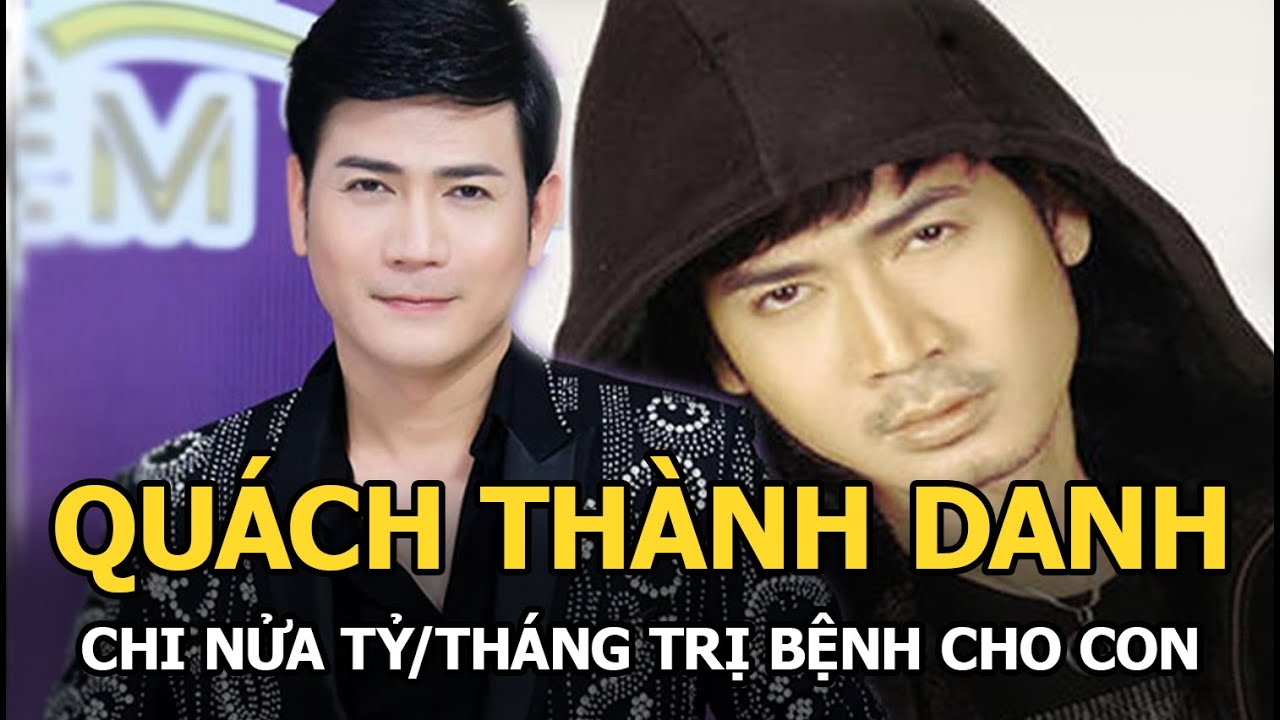 Quách Thành Danh tốn nửa tỷ/tháng trị bệnh cho con ở Mỹ bây giờ ra sao?